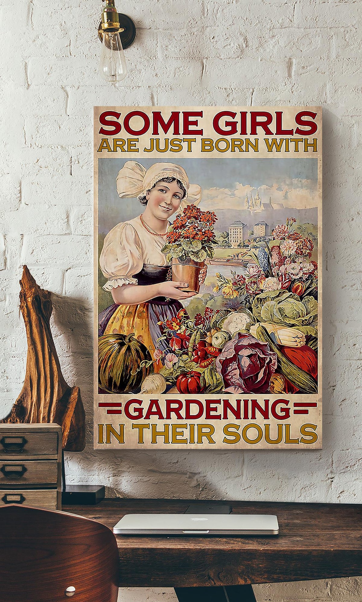 Some Girls Just Born With Gardening In Their Souls Motivation Quotes For Home Decor Canvas Gallery Wrapped Canvas Framed Gift Idea