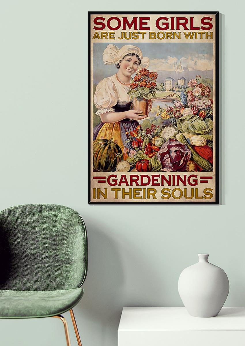 Some Girls Just Born With Gardening In Their Souls Motivation Quotes For Home Decor Canvas Gallery Wrapped Canvas Framed Gift Idea