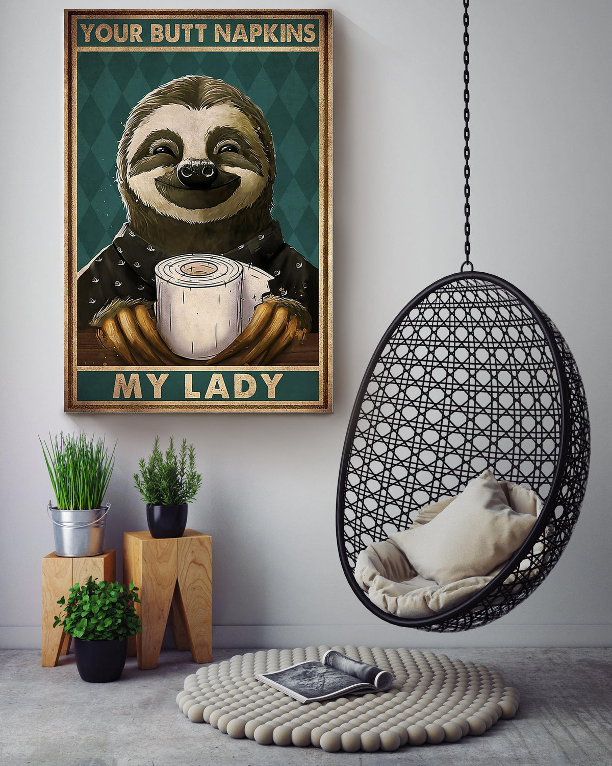 Your Butt Napkins My Lady Poster Sloth With Coffee Latte By Ruby Bathroom Decor Gallery Canvas Wall ArtCanvas Framed Prints, Canvas