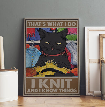 Thats What I Do Knit And Know Things Gift For Knitter Knitting Yarn Lover Canvas
