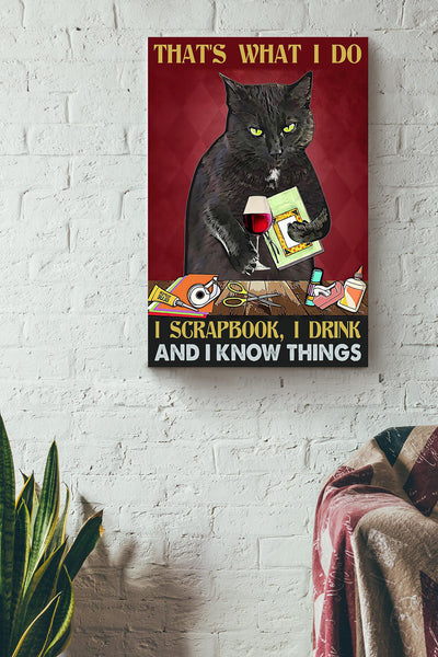 That's What I Do Scrapbook Drink And Knowthings Gift For Black Cat Lover Canvas