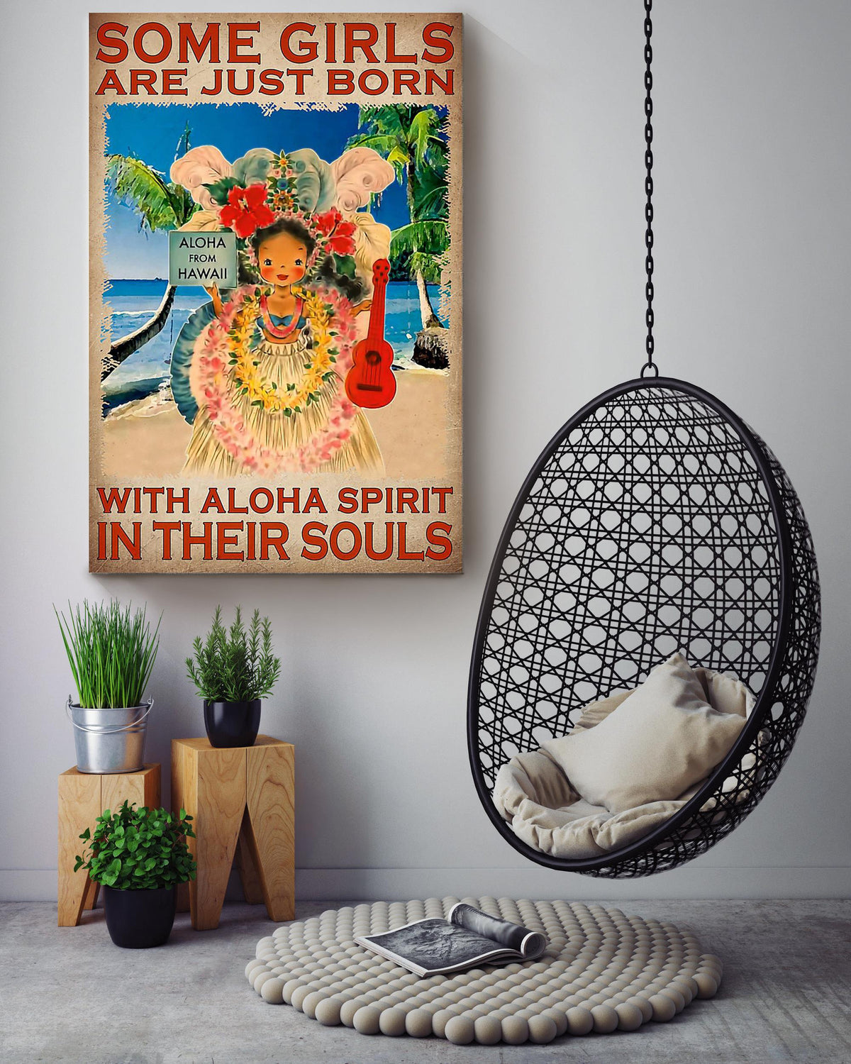 Some Girls Are Just Born With Aloha Spirit In Their Souls Poster For Home Decor Kids Room Decor Canvas