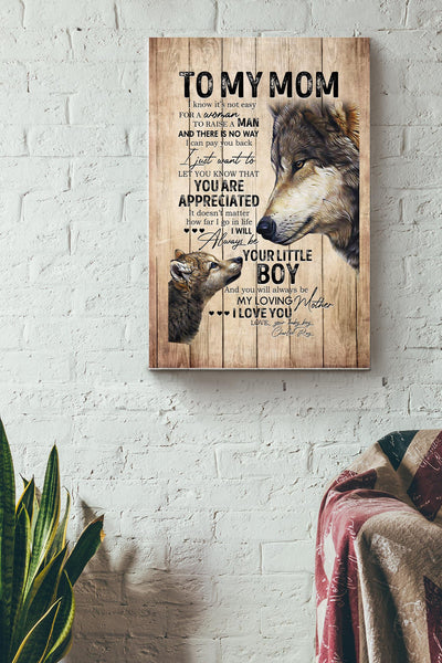 To My Mom You Are Appreciated Poster - Mom Gallery Canvas Wall Art- Gift For Mom, Mother's Day, Mama, Mom's Birthday, Home Decor Canvas Gallery Wrapped Canvas Framed Gift Idea Framed Prints, Canvas