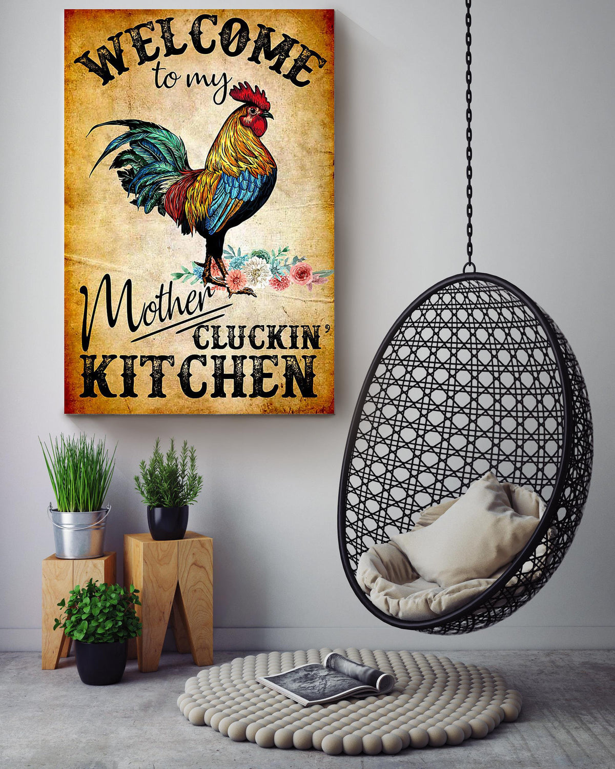 Welcome To My Mother Cluckin' Kitchen Funny Cooking Quote For Chef Kitchen Decor Canvas