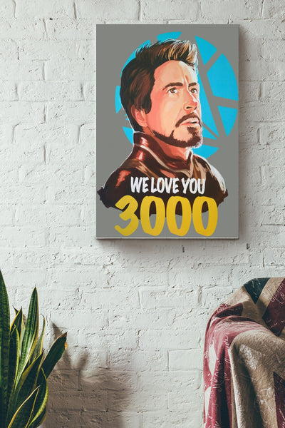 We love you 3000 Poster Canvas Gallery Wrapped Canvas Framed Gift Idea