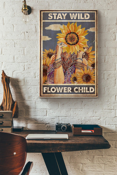 Stay Wild Flower Child Sunflower Poster Canvas Gallery Wrapped Canvas Framed Gift Idea