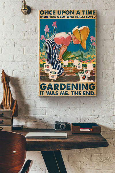 There Was A Boy Who Really Loved Gardening Canvas Gallery Wrapped Canvas Framed Gift Idea