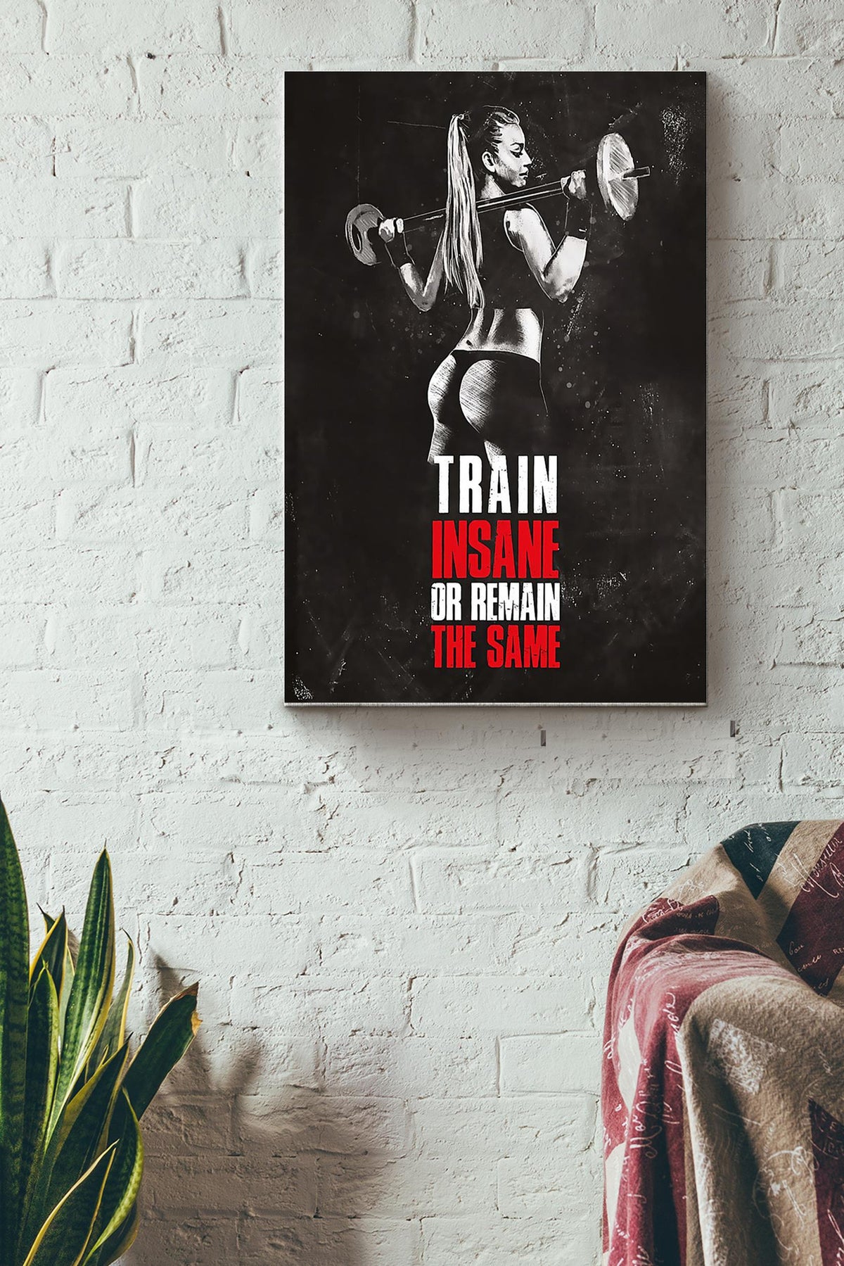 Train Insane Or Remain The Same Lifting Girl Poster Canvas Gallery Wrapped Canvas Framed Gift Idea