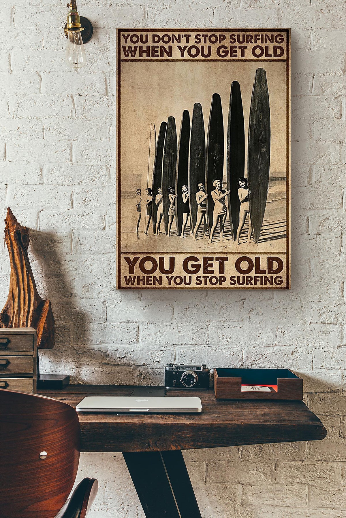 You Get Old When You Stop Surfing Poster Gift For Surfer Canvas