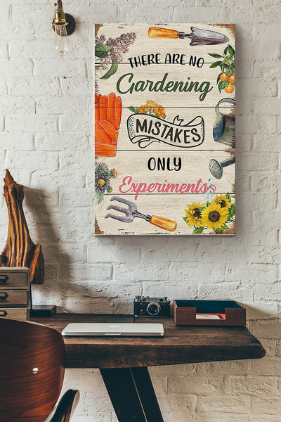 There Are No Gardening Mistake Only Experiments Poster Canvas Gallery Wrapped Canvas Framed Gift Idea