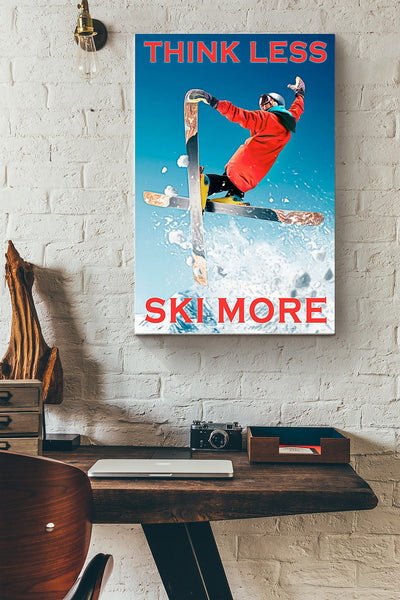 Think Less Ski More Skiing Poster Canvas Gallery Wrapped Canvas Framed Gift Idea
