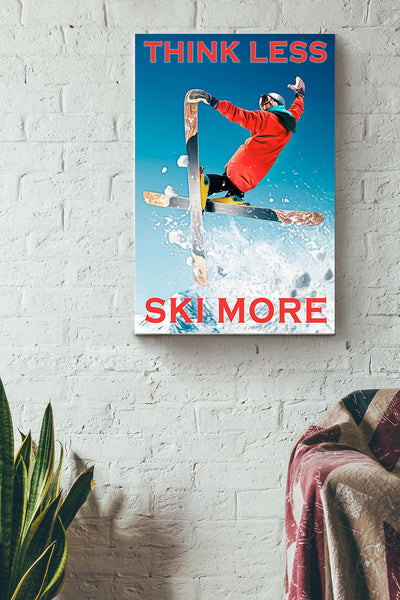 Think Less Ski More Skiing Poster Canvas Gallery Wrapped Canvas Framed Gift Idea