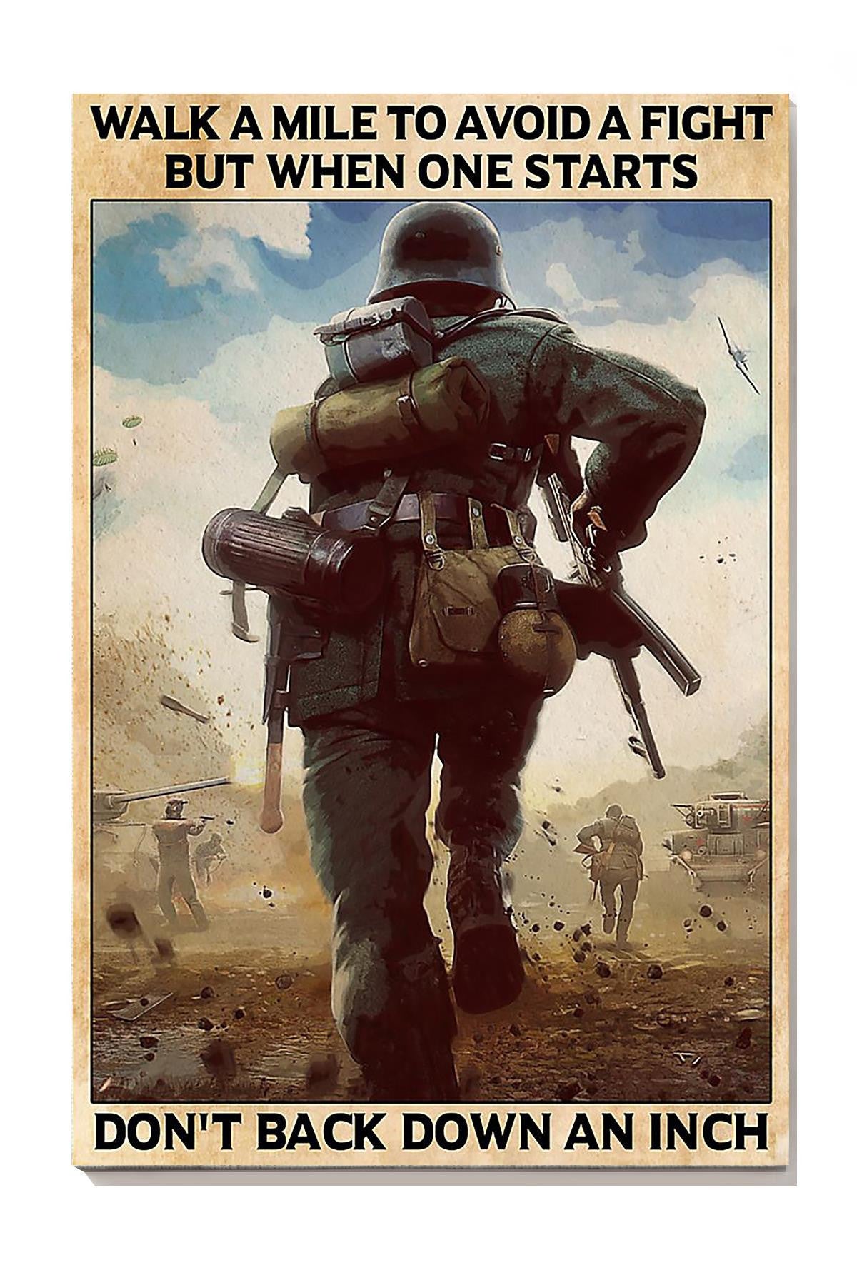 Veteran Don't Back Down An Inch Veteran Gallery Canvas Wall ArtGift For Soldier Canvas Framed Prints, Canvas