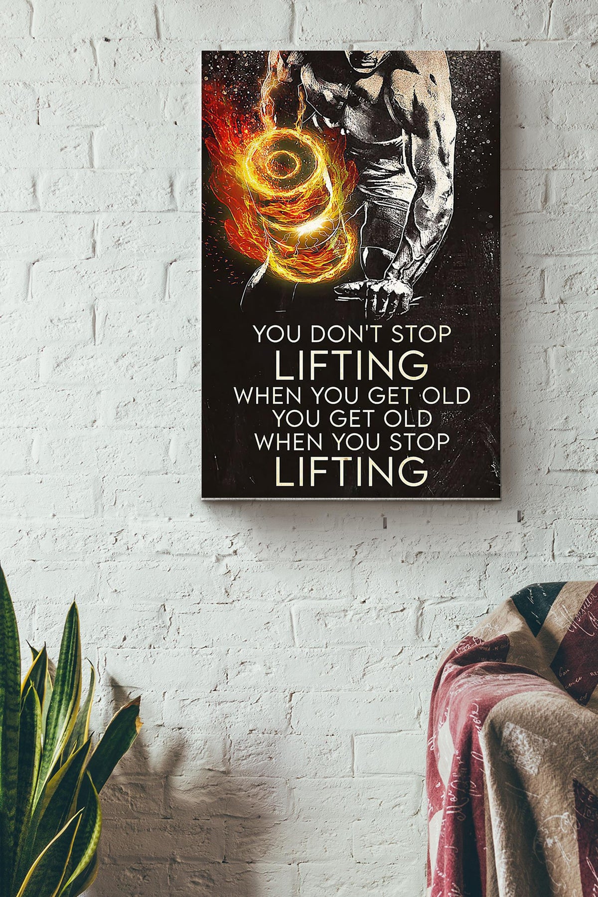 You Dont Stop Lifting When You Get Old You Get Old When You Stop Lifting Poster Canvas Gallery Wrapped Canvas Framed Gift Idea