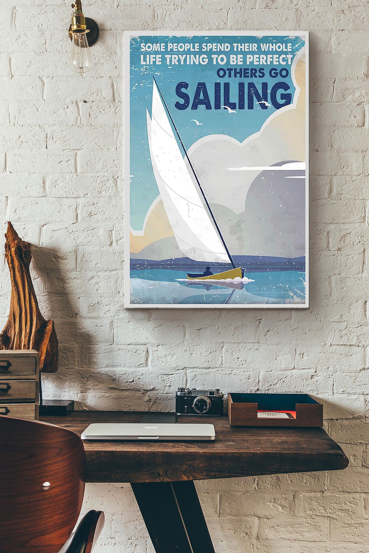 Some People Spend Their Whole Life Trying To Be Perfect Others Go Sailing Sailor Poster Canvas Gallery Wrapped Canvas Framed Gift Idea