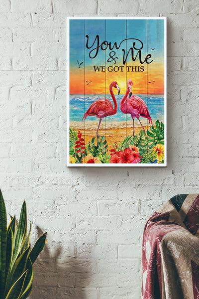 You And Me We Got This Poster - Animals Gallery Canvas Wall Art- Gift For Lovers Soulmate Sweetheart Sweetie Bedroom Decor Home Decor Canvas Gallery Wrapped Canvas Framed Gift Idea Framed Prints, Canvas