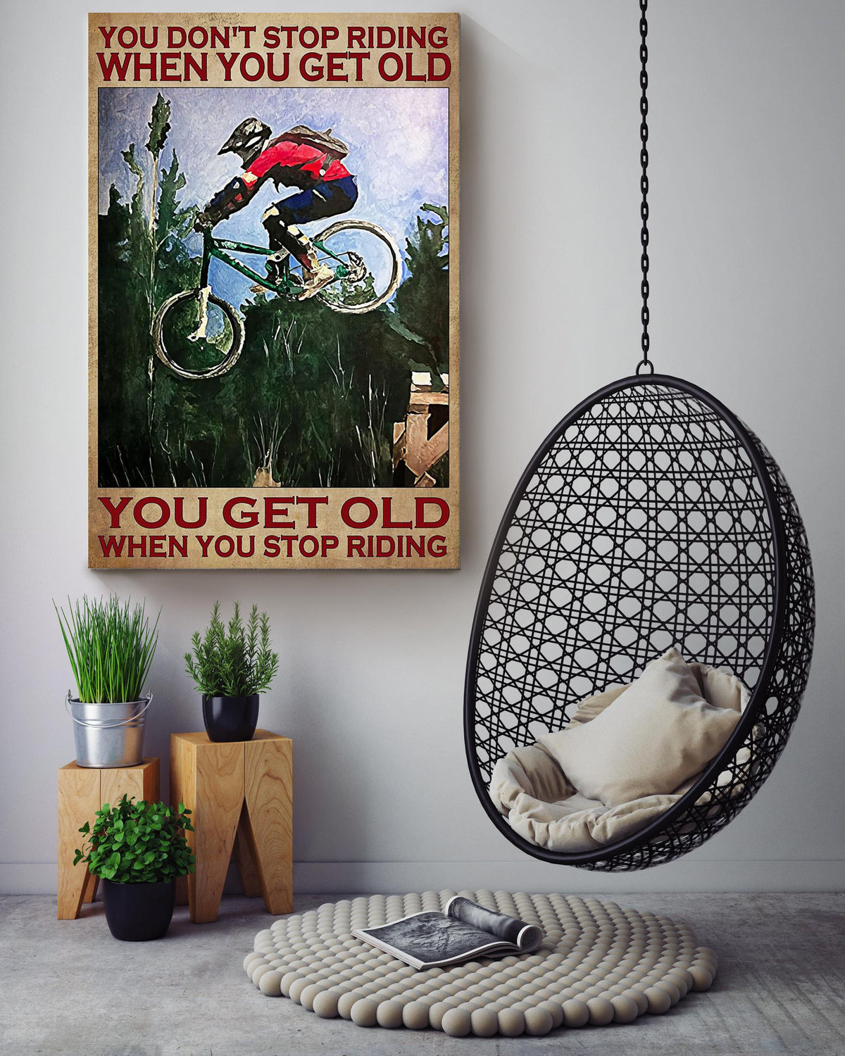 You Dont Stop Riding When You Get Old Poster Gift For Biker Racer Cyclist Canvas