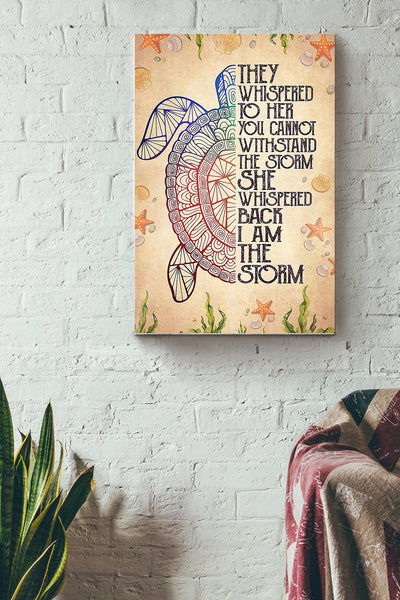 She Whispered Back I Am The Storm Turtle Poster Canvas Gallery Wrapped Canvas Framed Gift Idea