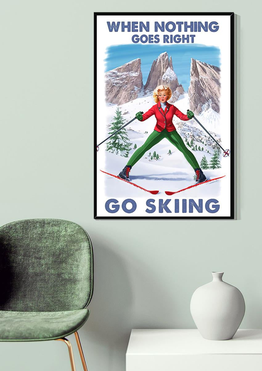 When Nothing Goes Right Go Skiing For Skier Birthday Gift Home Decor Canvas Gallery Wrapped Canvas Framed Gift Idea