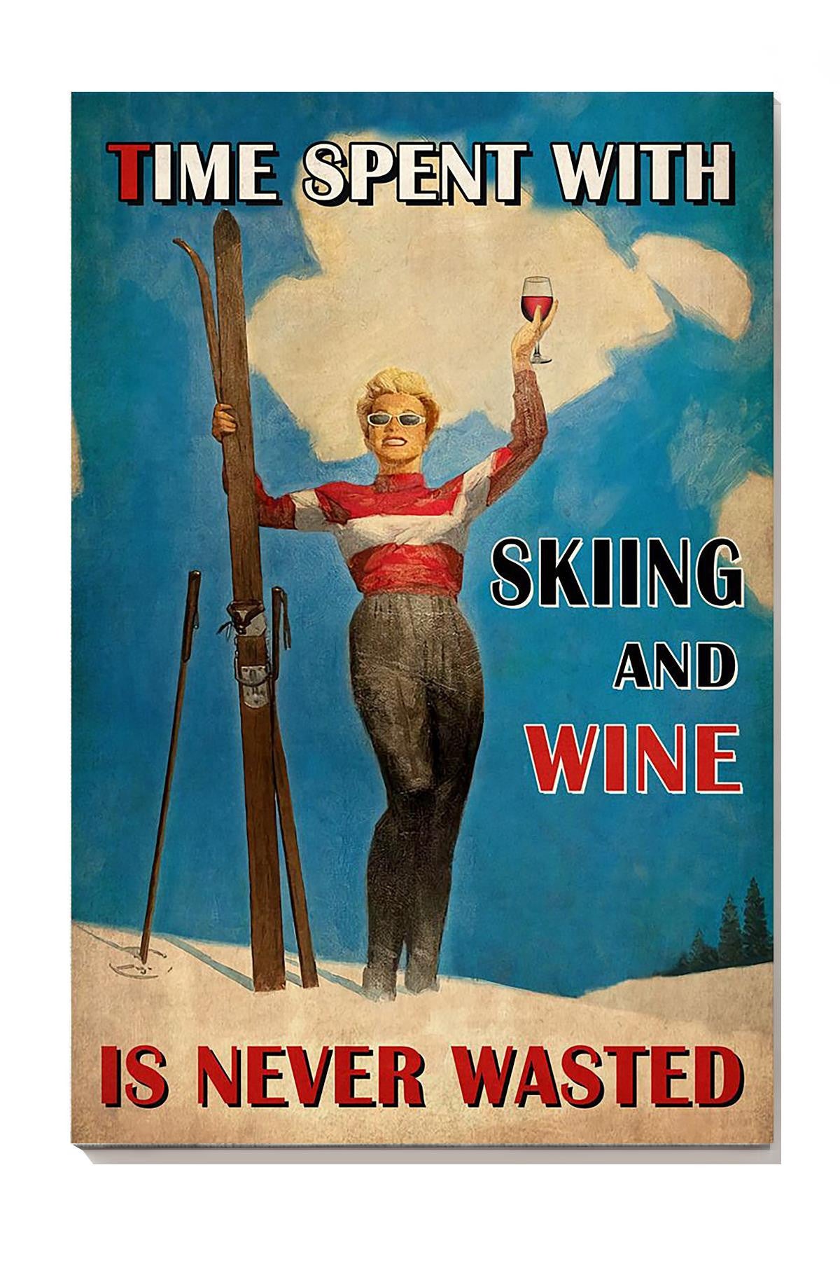 Time Spent With Skiing And Wine Skiing Gallery Canvas Wall ArtGift For Skiers Explorers Canvas Framed Prints, Canvas