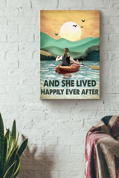 She Goes Kayaking And She Lived Happily Ever After Kayaking Poster Canvas Gallery Wrapped Canvas Framed Gift Idea