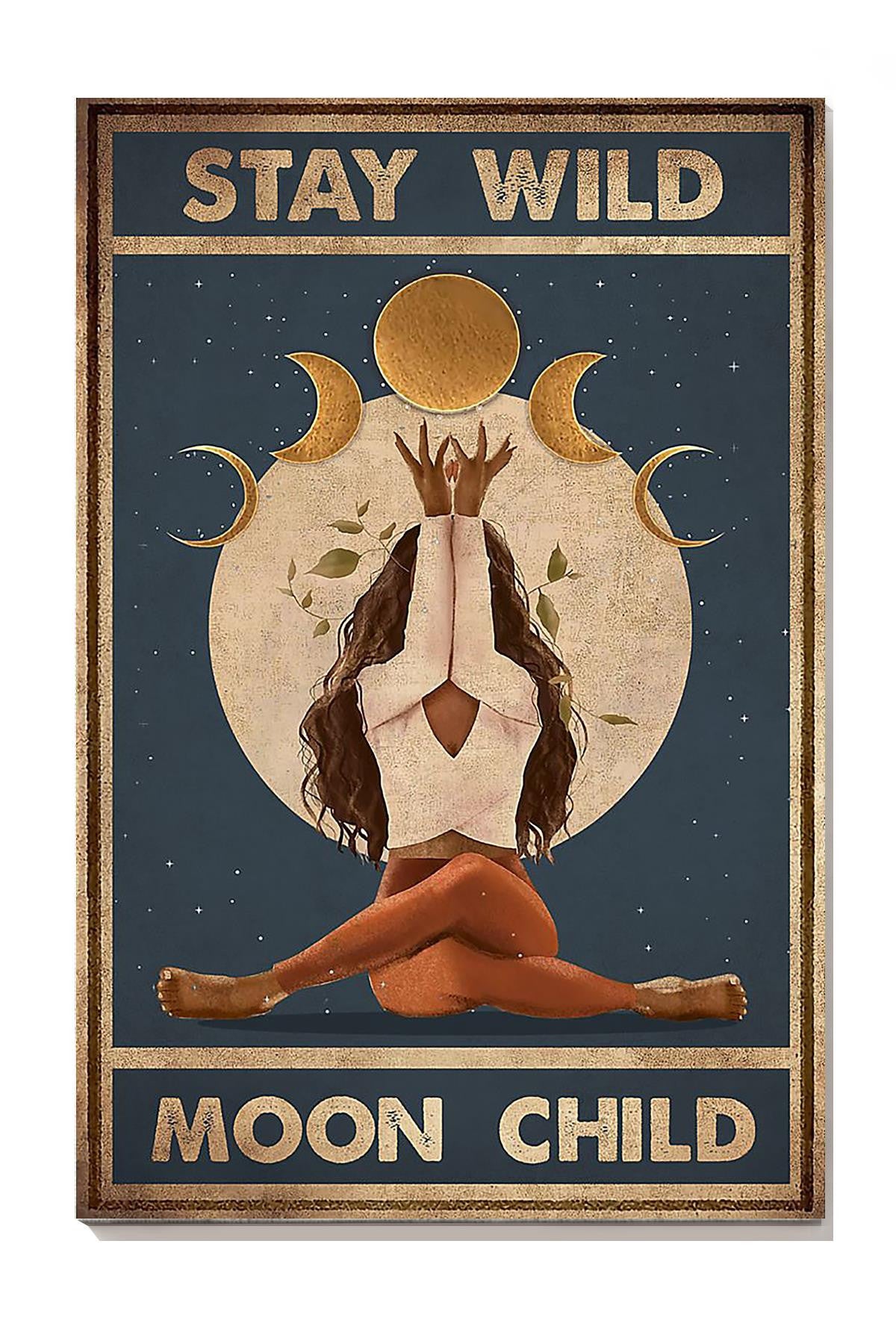 Stay Wild Moon Child Keep Calming Quote Gallery Canvas Wall ArtGift For Yoga Girl Meditation Lover 19 Canvas Framed Prints, Canvas