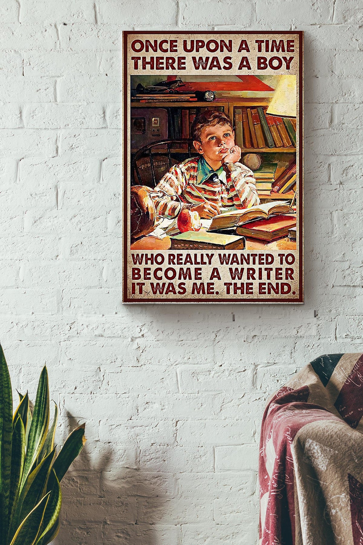 There Was A Boy Who Wanted To Become A Writer Canvas Gallery Wrapped Canvas Framed Gift Idea