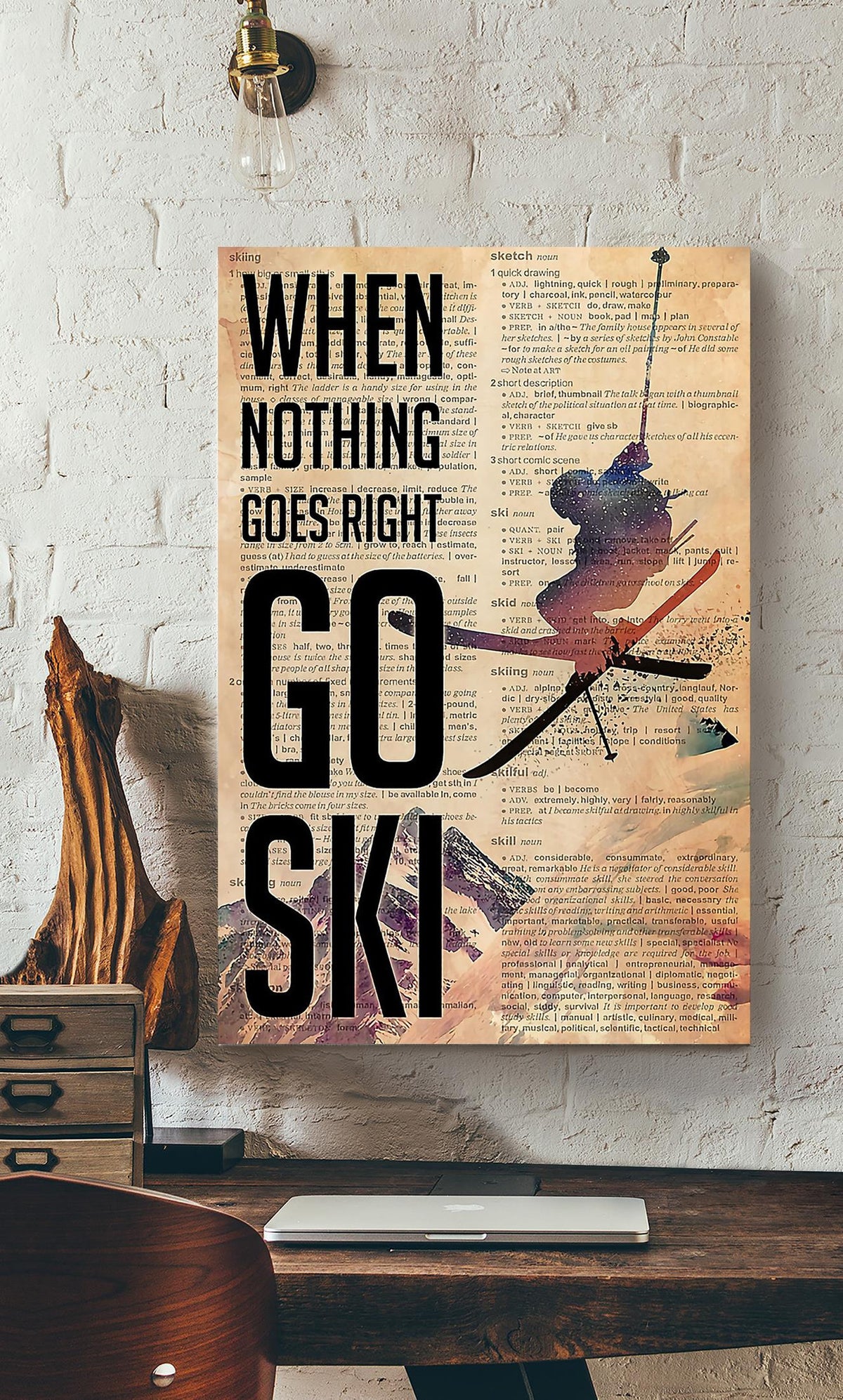 When Nothing Goes Right Go Ski For Skier Birthday Gift Home Decor Canvas Gallery Wrapped Canvas Framed Gift Idea