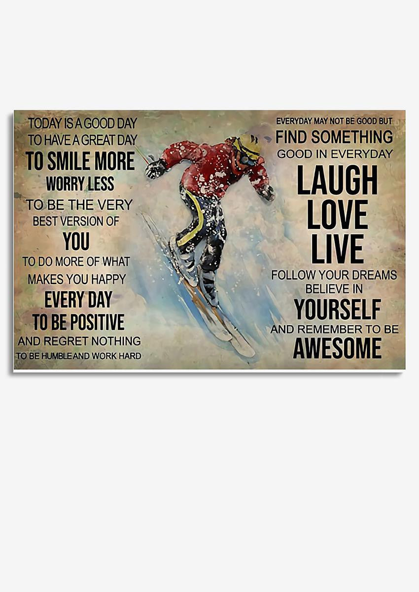 Skiing Today Is A Good Day Skiing Gallery Canvas Wall ArtGift For Explorers Skiers Framed Prints, Canvas