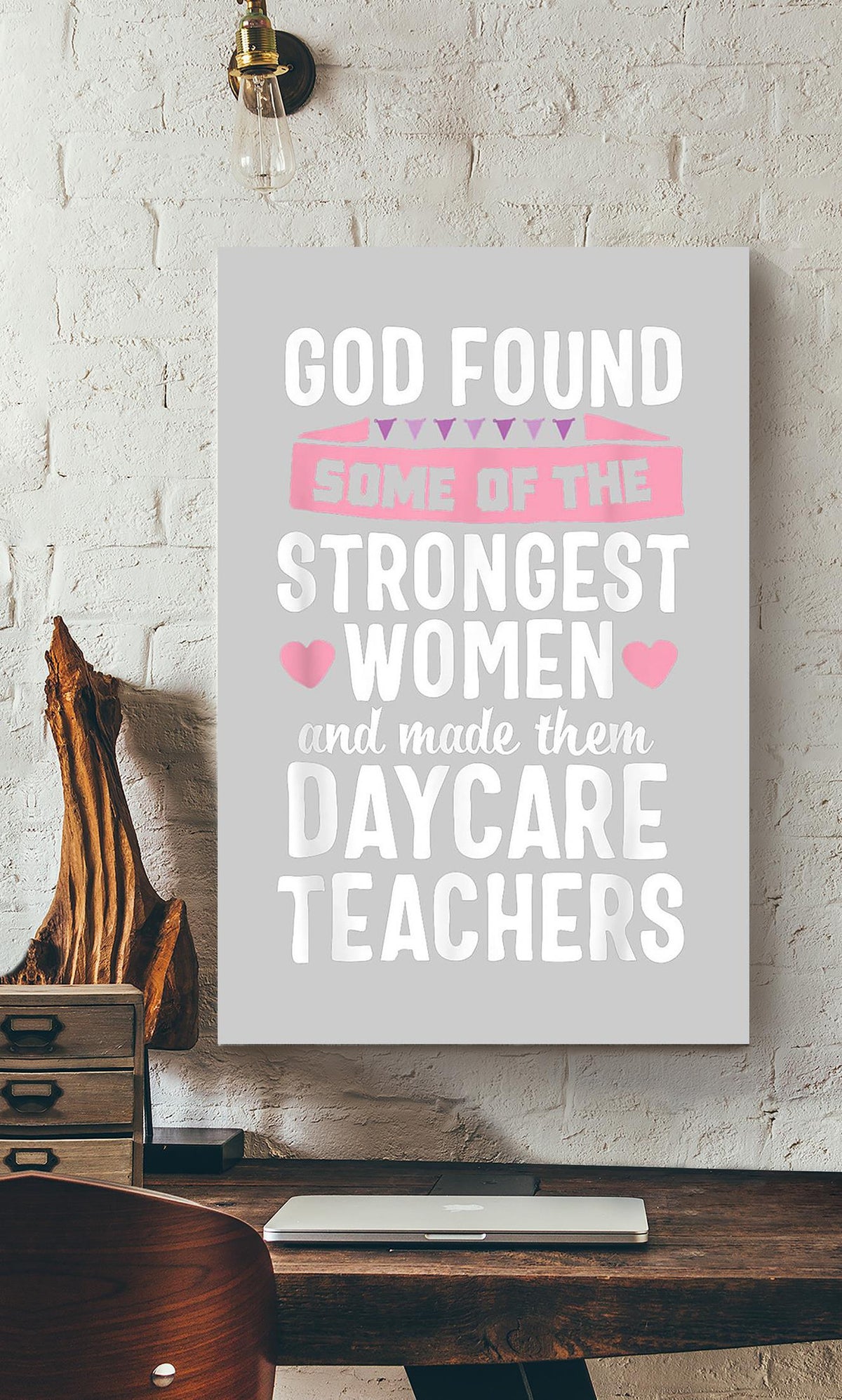 Strongest Women Teacher Gallery Canvas Wall ArtFor Teacher Daycare Schol Decor Canvas Gallery Wrapped Canvas Framed Gift Idea Framed Prints, Canvas
