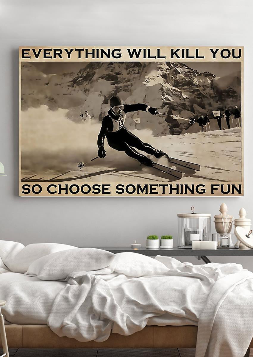 Skiing Choose Something Fun Skiing Gallery Canvas Wall ArtGift For S Kiers Explorer Framed Prints, Canvas
