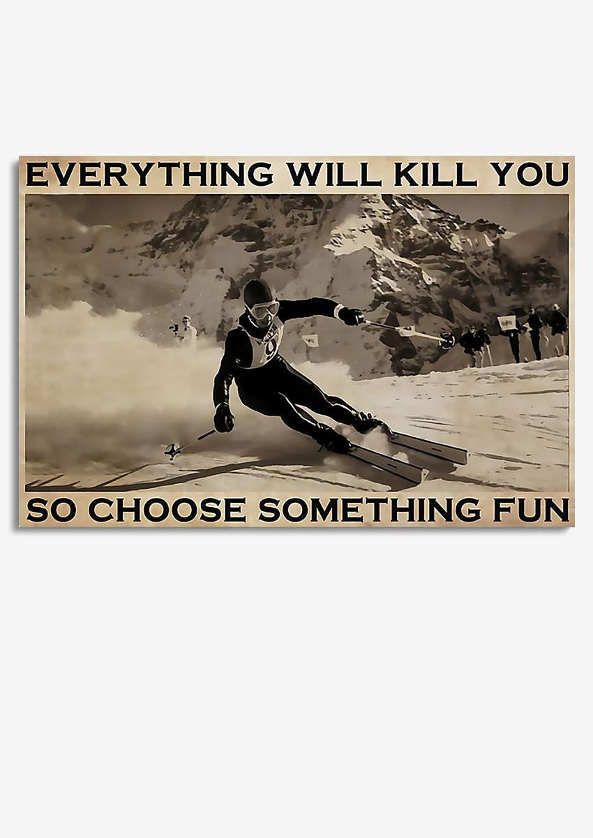 Skiing Choose Something Fun Skiing Gallery Canvas Wall ArtGift For S Kiers Explorer Framed Prints, Canvas
