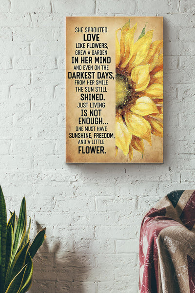 She Sprouted Love Like Flowers Sunflowers Poster Canvas Gallery Wrapped Canvas Framed Gift Idea