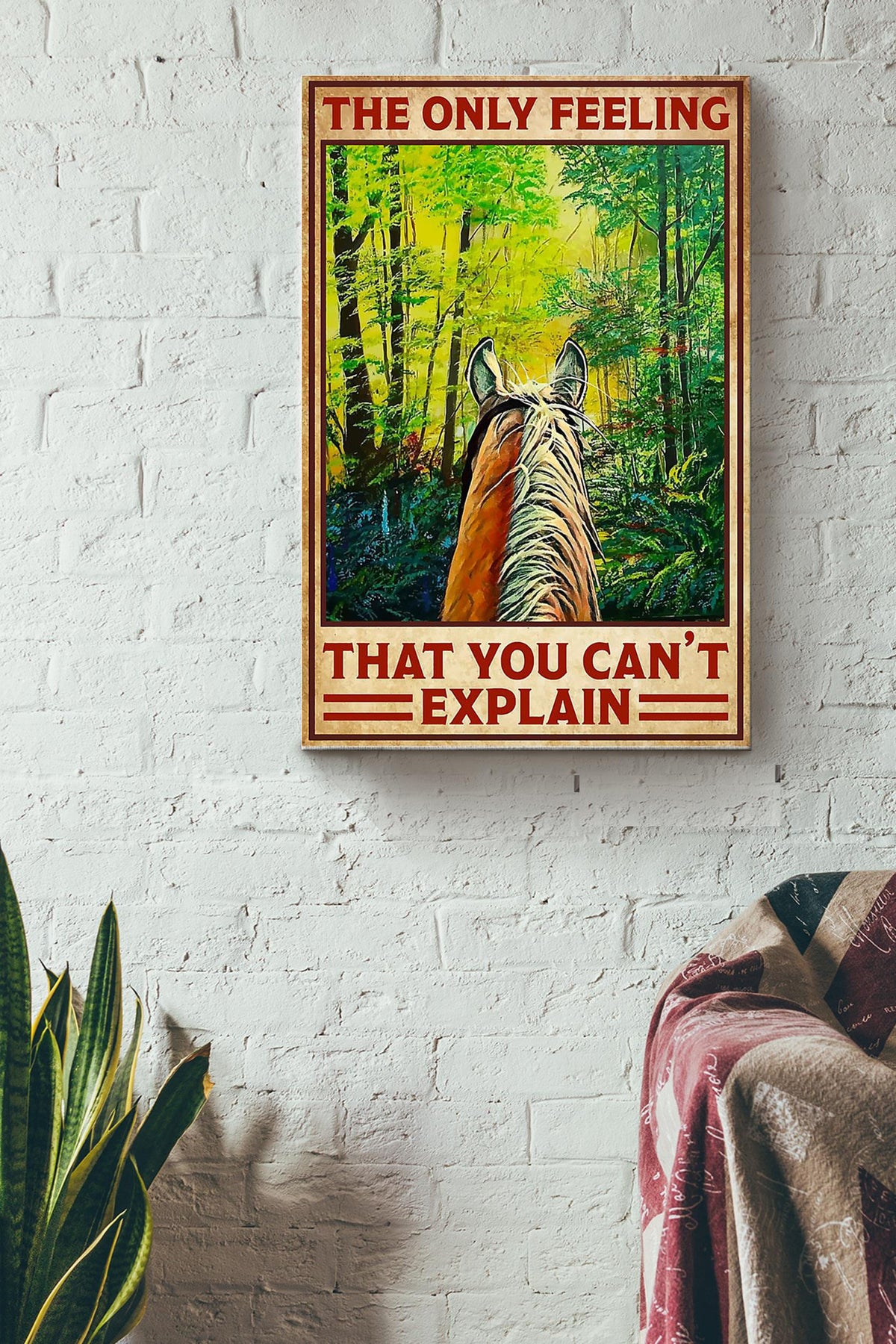 The Only Feeling That You Can't Explain Cowgirl Canvas Gallery Wrapped Canvas Framed Gift Idea