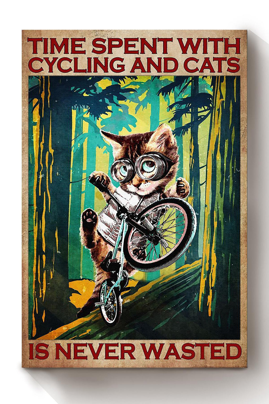 Time Spent With Cycling And Cats Is Never Wasted Poster Gift For Cyclist Cat Lover Canvas