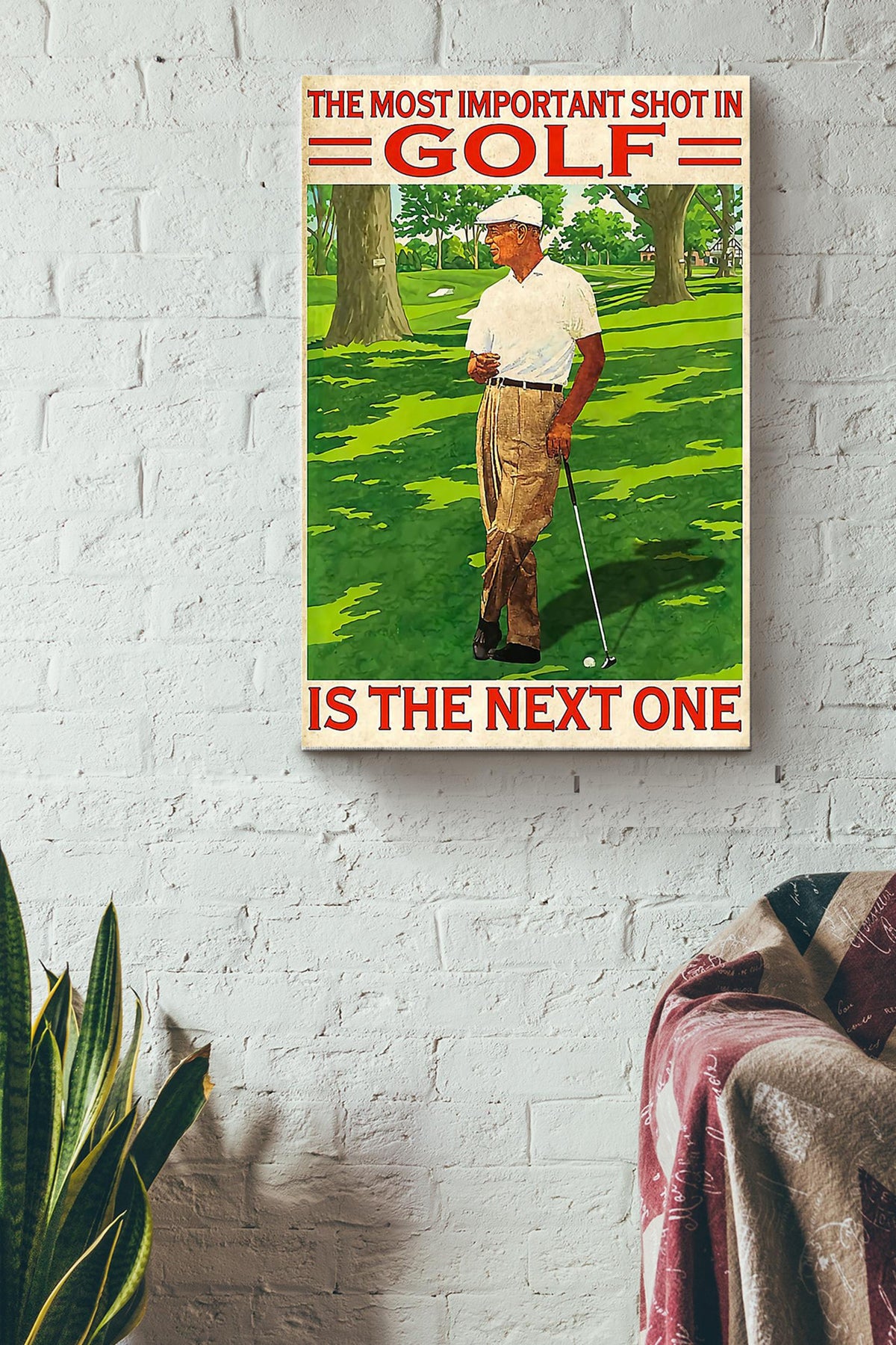 The Most Important Shot In Golf Is The Next One Canvas Gallery Wrapped Canvas Framed Gift Idea