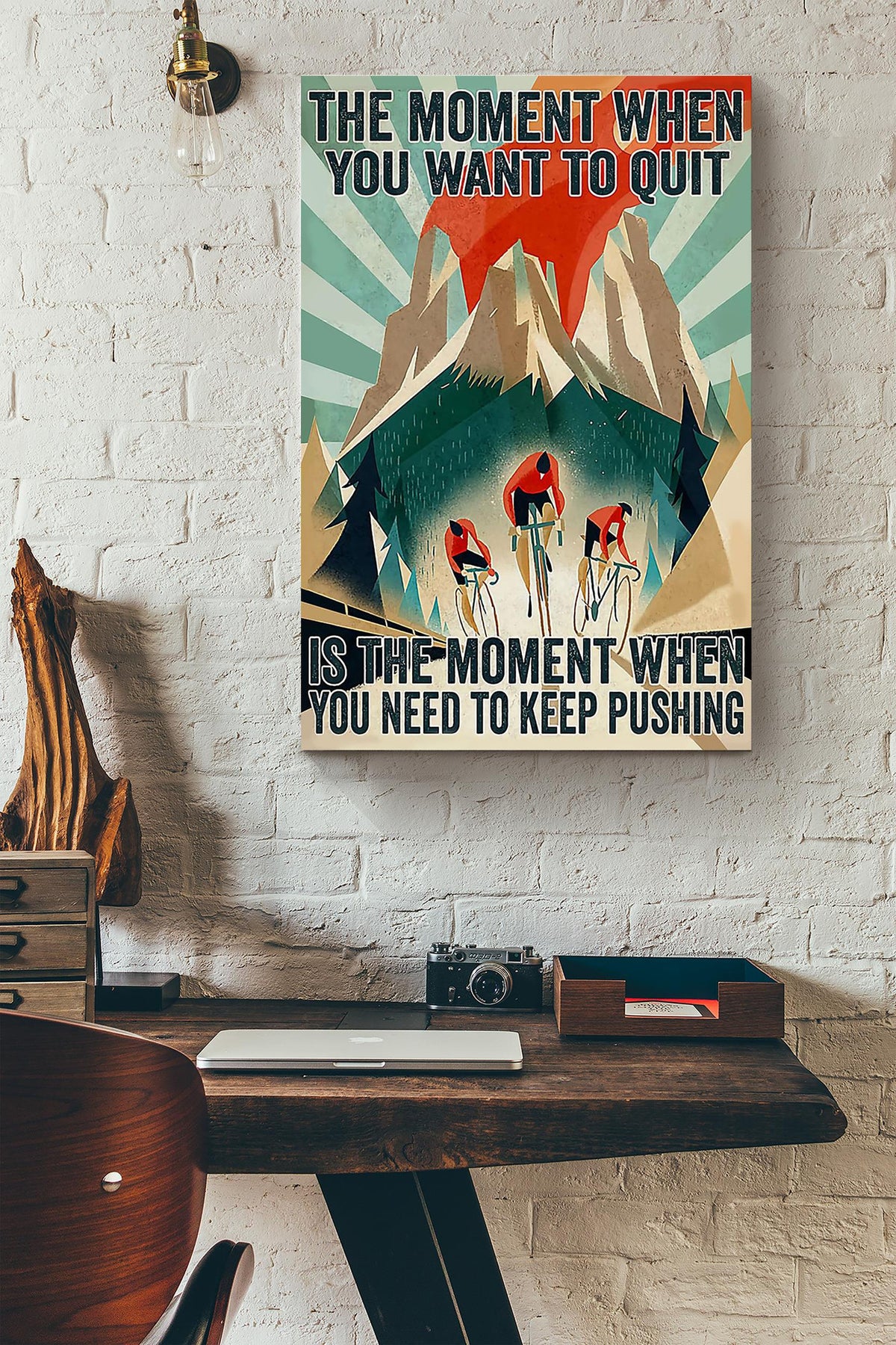 Cycling The Moment When You Want To Quit Wrapped Canvas