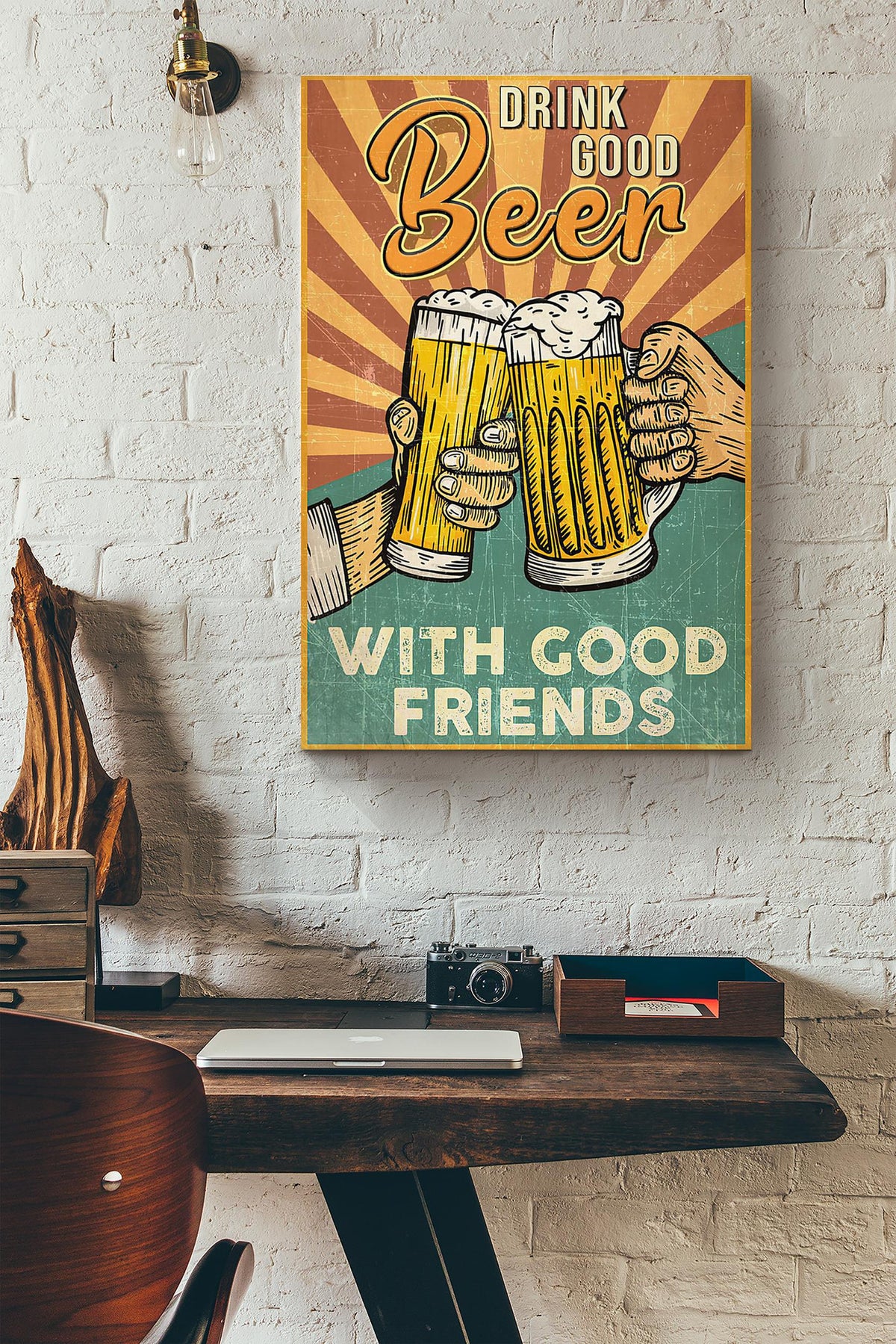 Drink Good Beer With Good Friends Inspiration Canvas Ideas, Canvas Hanging Prints,  Gift Idea Framed Prints, Canvas