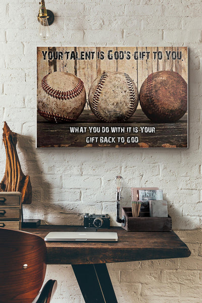 Baseball Your Talent Is Gods Gift To You Canvas Ideas, Canvas Hanging Prints,  Gift Idea Framed Prints, Canvas