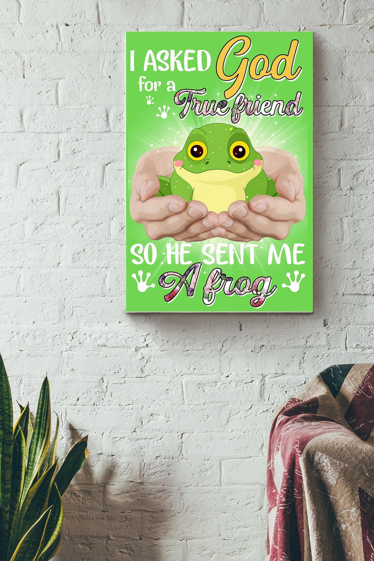 God Send Me A Frog Gift For You Wrapped Canvas