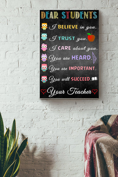 Dear Students I Believe Ib You Teacher Canvas Ideas, Canvas Hanging Prints,  Gift Idea Framed Prints, Canvas