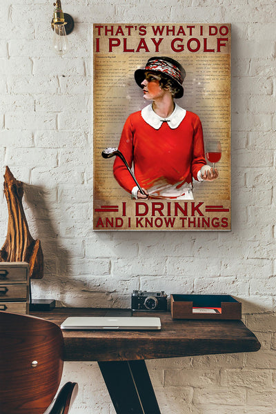 Golf I Drink And I Know Things Wrapped Canvas