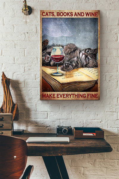 Cats Books And Red Wine Make Everything Fine Canvas Ideas, Canvas Hanging Prints,  Gift Idea Framed Prints, Canvas