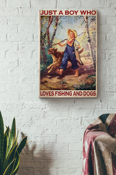 Fishing Just A Boy Who Loves Fishing And Dogs Wrapped Canvas
