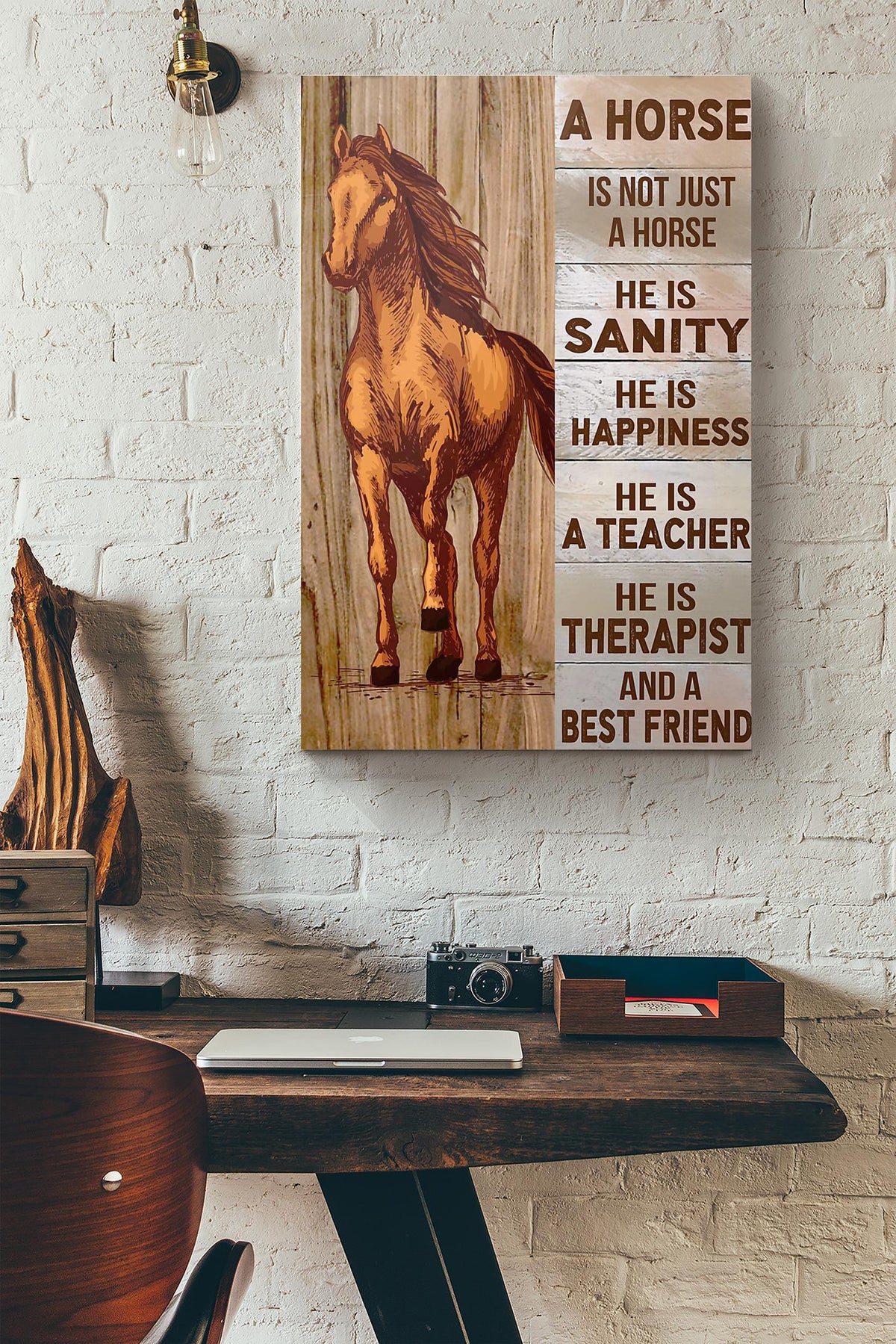 A Horse Is Not Just A Horse He Is Sanity He Is Happiness He Is A Teacher He Is Therapist And A Best Friend Canvas Ideas, Canvas Hanging Prints,  Gift Idea Framed Prints, Canvas