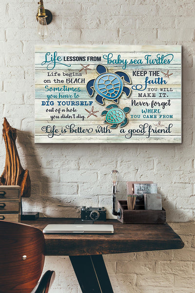 Life Lessons From Baby Sea Turtles Life Is Better With A Good Friend Sea Turtles Canvas Ideas, Canvas Hanging Prints,  Gift Idea Framed Prints, Canvas