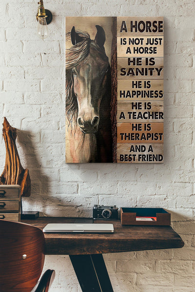 Pallet A Horse Is Not Just A Horse He Is Sanity He Is Happiness He Is A Teacher He Is Therapist And A Best Friend Canvas Ideas, Canvas Hanging Prints,  Gift Idea Framed Prints, Canvas