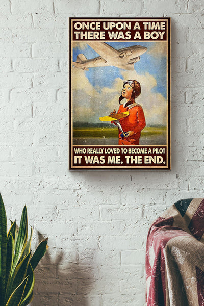 Once Upon A Time There Was A Boy Who Really Loved To Become A Pilot Canvas Ideas, Canvas Hanging Prints,  Gift Idea Framed Prints, Canvas