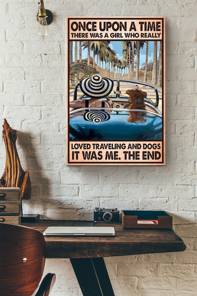 There Was A Girl Who Loved Traveling With Her Dog It Was Me Canvas Ideas, Canvas Hanging Prints,  Gift Idea Framed Prints, Canvas