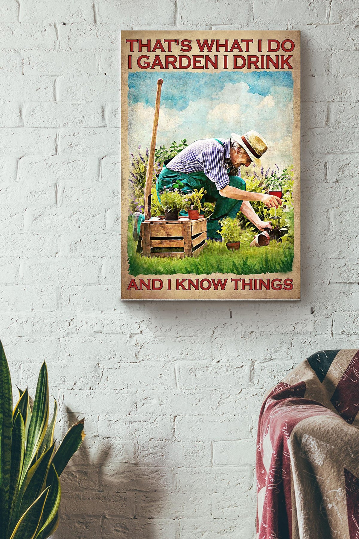 Thats What I Do I Garden I Drink And I Know Things Old Man Gardening Canvas Ideas, Canvas Hanging Prints,  Gift Idea Framed Prints, Canvas